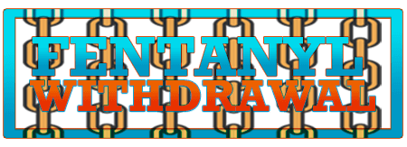 Fentanyl withdrawal