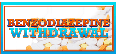 Benzodiazepine Withdrawal