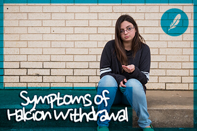 What Are the Symptoms of Halcion Withdrawal?