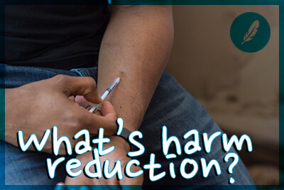 What Is Harm Reduction?